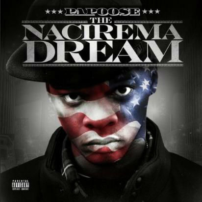 Papoose - The Nacirema Dream - Tekst piosenki, lyrics | Tekściki.pl