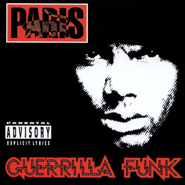 Paris (Rapper) - Guerrilla Funk - Tekst piosenki, lyrics | Tekściki.pl