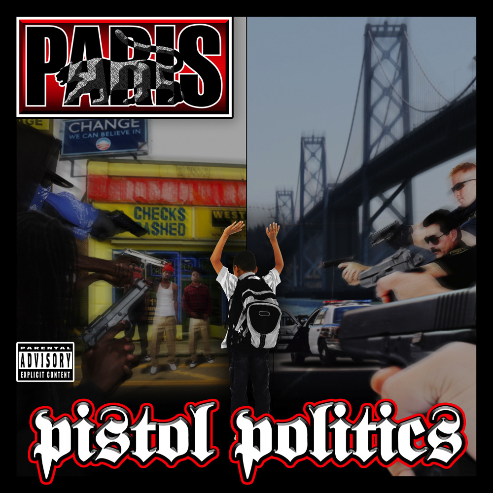 Paris (Rapper) - Pistol Politics - Tekst piosenki, lyrics | Tekściki.pl