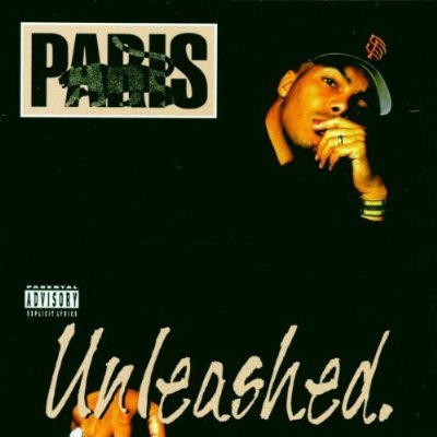 Paris (Rapper) - Unleashed - Tekst piosenki, lyrics | Tekściki.pl