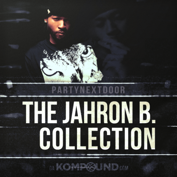 PARTYNEXTDOOR - Jahron B. Collection - Tekst piosenki, lyrics | Tekściki.pl