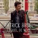 Patrick Bruel - Lequel de nous - Tekst piosenki, lyrics | Tekściki.pl