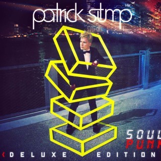 Patrick Stump - Soul Punk - Tekst piosenki, lyrics | Tekściki.pl