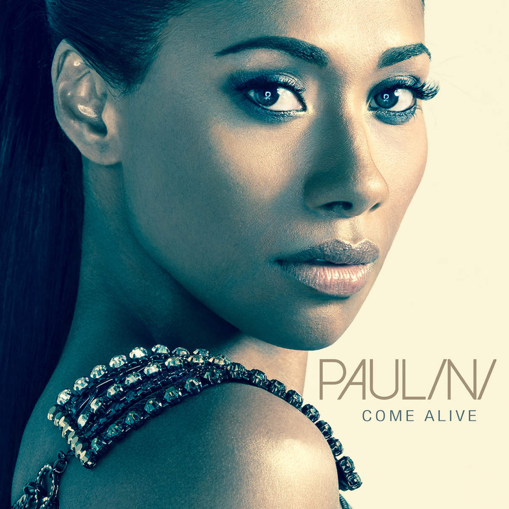 Paulini - Come Alive - Tekst piosenki, lyrics | Tekściki.pl