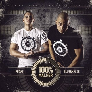 Pedaz & Blut&Kasse - 100% Macher - Tekst piosenki, lyrics | Tekściki.pl