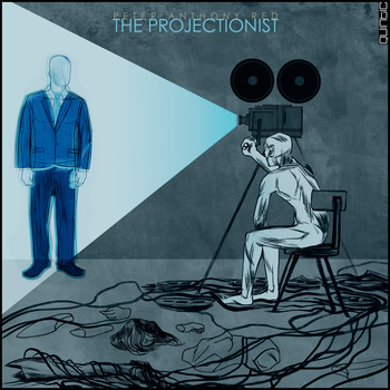 Peter Anthony Red - The Projectionist EP - Tekst piosenki, lyrics | Tekściki.pl