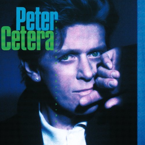 Peter Cetera - Solitude/Solitaire - Tekst piosenki, lyrics | Tekściki.pl