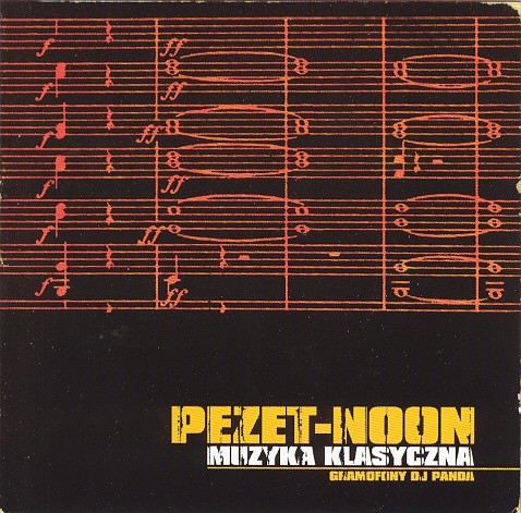 Pezet/Noon - Muzyka Klasyczna - Tekst piosenki, lyrics | Tekściki.pl
