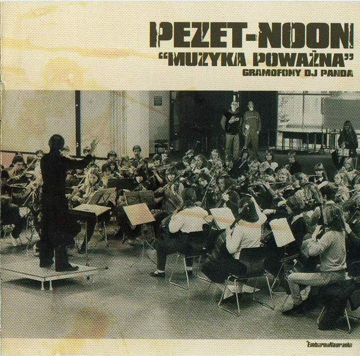 Pezet/Noon - Muzyka Poważna - Tekst piosenki, lyrics | Tekściki.pl