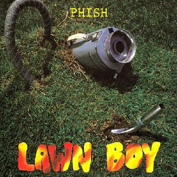 Phish - Lawn Boy - Tekst piosenki, lyrics | Tekściki.pl