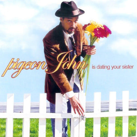Pigeon John - ...Is Dating Your Sister - Tekst piosenki, lyrics | Tekściki.pl