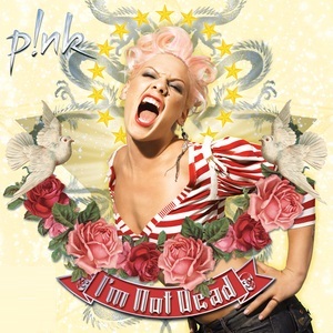 Pink - I'm Not Dead - Tekst piosenki, lyrics | Tekściki.pl