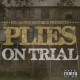Plies - On Trial - Tekst piosenki, lyrics | Tekściki.pl