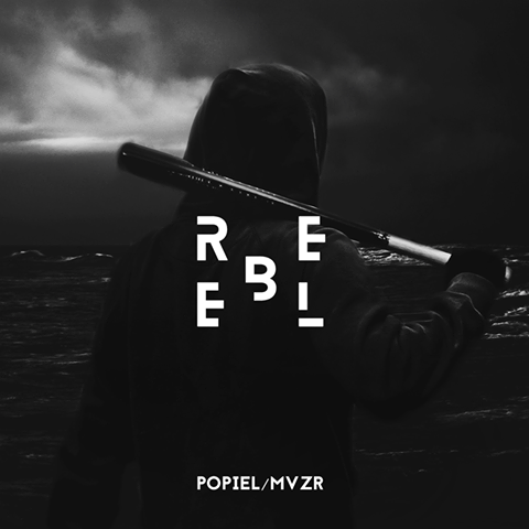 Popiel - Rebel EP - Tekst piosenki, lyrics | Tekściki.pl