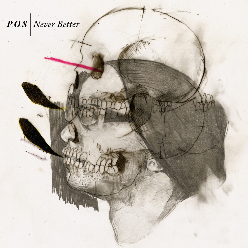 P.O.S. - Never Better - Tekst piosenki, lyrics | Tekściki.pl
