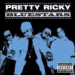Pretty Ricky - Bluestars - Tekst piosenki, lyrics | Tekściki.pl