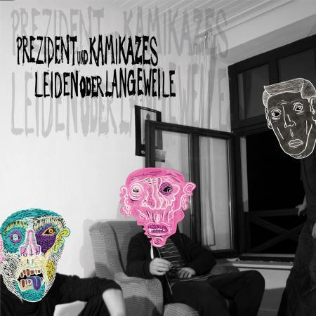 Prezident & Kamikazes - Leiden oder Langeweile - Tekst piosenki, lyrics | Tekściki.pl