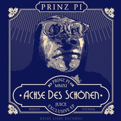 Prinz Pi - Achse des Schönen Juice-EP - Tekst piosenki, lyrics | Tekściki.pl