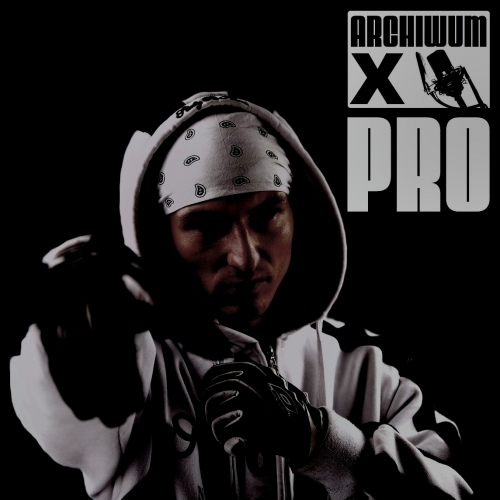 PRO [PL] - Archiwum X - Tekst piosenki, lyrics | Tekściki.pl