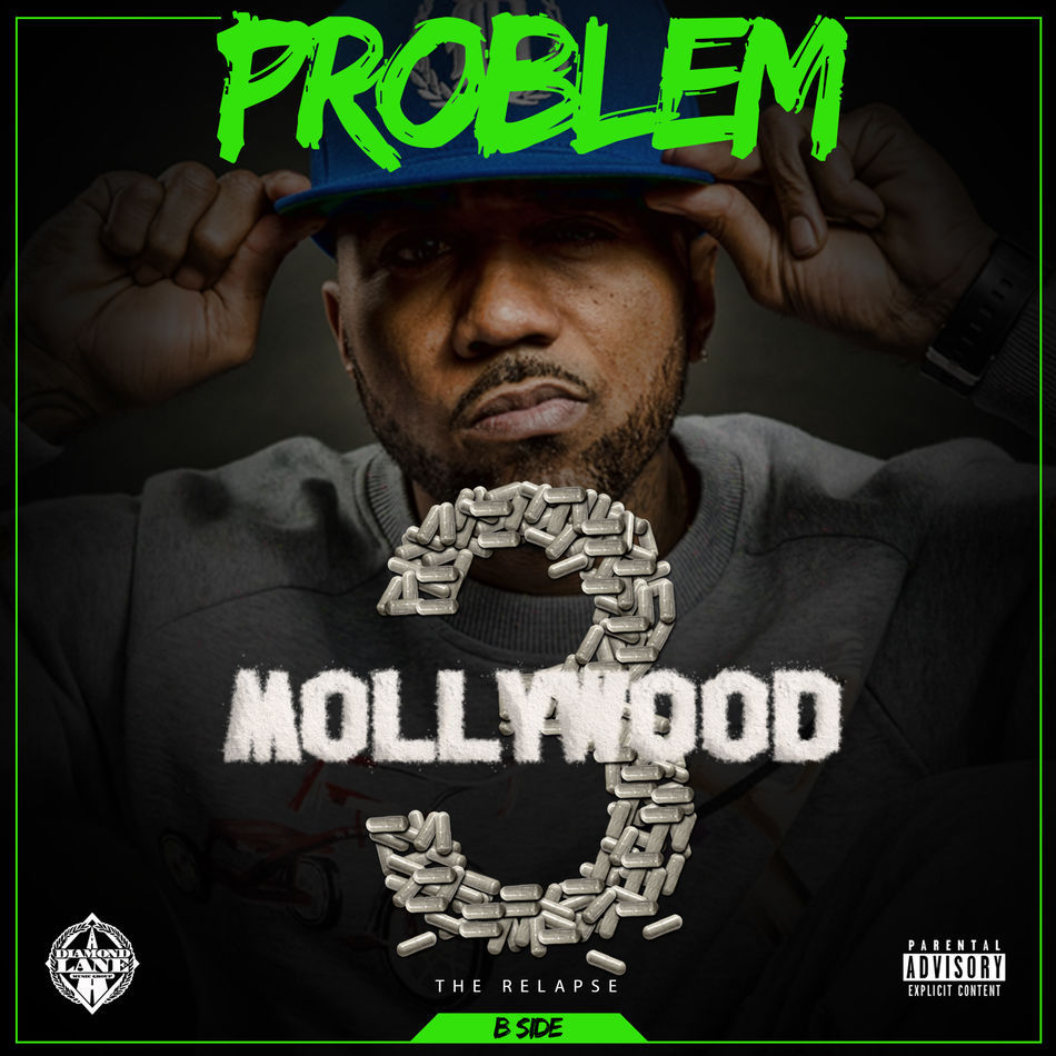 Problem - Mollywood 3: The Relapse (B-Side) - Tekst piosenki, lyrics | Tekściki.pl