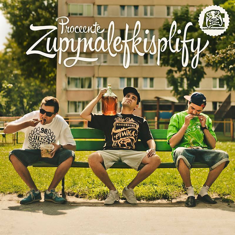 Proceente - Zupynalefkisplify - Tekst piosenki, lyrics | Tekściki.pl