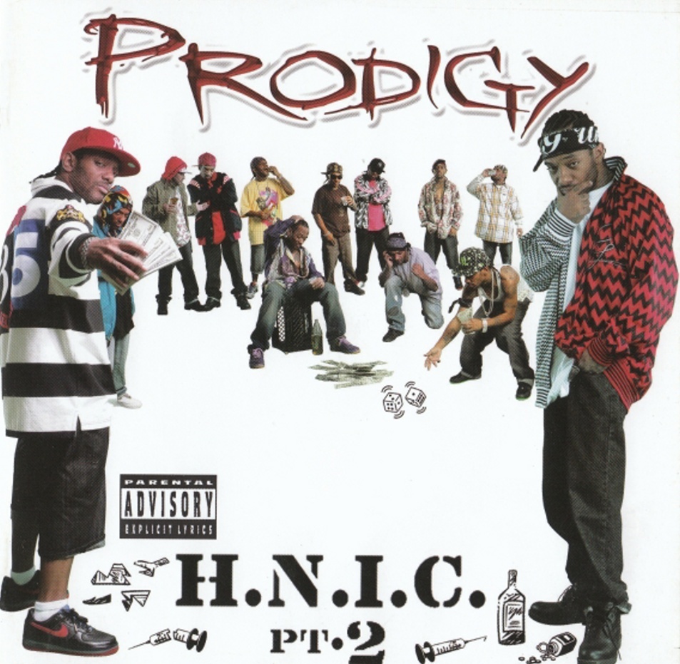 Prodigy (Mobb Deep) - H.N.I.C. Pt. 2 - Tekst piosenki, lyrics | Tekściki.pl