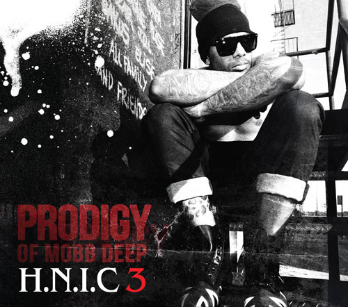 Prodigy (Mobb Deep) - H.N.I.C Pt. 3 - Tekst piosenki, lyrics | Tekściki.pl