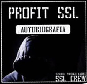 Profit SSL - Autobiografia - Tekst piosenki, lyrics | Tekściki.pl