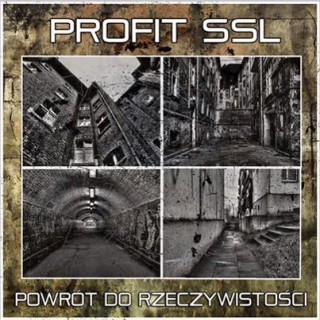 Profit SSL - Powrót do rzeczywistości EP - Tekst piosenki, lyrics | Tekściki.pl