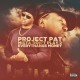 Project Pat - Mista Don't Play 2 - Tekst piosenki, lyrics | Tekściki.pl
