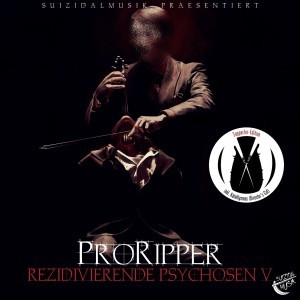 ProRipper - Rezidivierende Psychosen V - Tekst piosenki, lyrics | Tekściki.pl