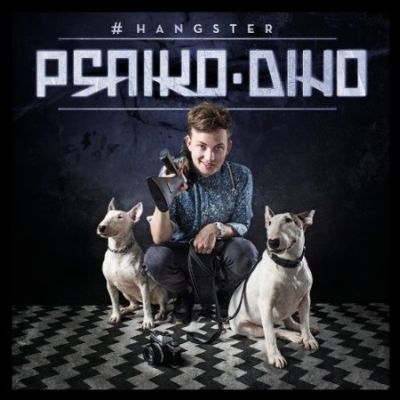 Psaiko.Dino - #hangster - Tekst piosenki, lyrics | Tekściki.pl