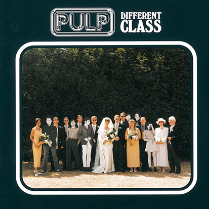 Pulp - Different Class - Tekst piosenki, lyrics | Tekściki.pl