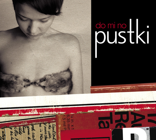 Pustki - Do mi no - Tekst piosenki, lyrics | Tekściki.pl