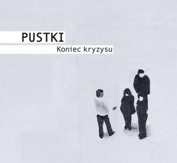 Pustki - Koniec kryzysu - Tekst piosenki, lyrics | Tekściki.pl