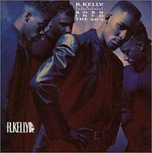 R. Kelly - Born into the 90's - Tekst piosenki, lyrics | Tekściki.pl