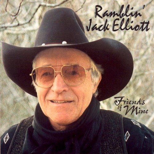 Ramblin' Jack Elliott - Friends of Mine - Tekst piosenki, lyrics | Tekściki.pl