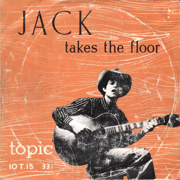Ramblin' Jack Elliott - Jack Takes the Floor - Tekst piosenki, lyrics | Tekściki.pl