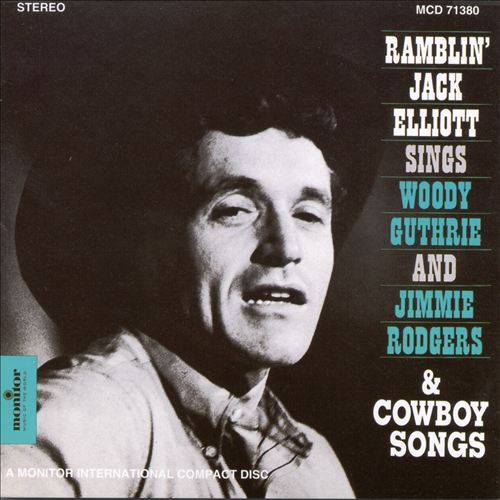 Ramblin' Jack Elliott - Ramblin' Jack Elliott Sings Songs by Woody Guthrie and Jimmie Rodgers - Tekst piosenki, lyrics | Tekściki.pl