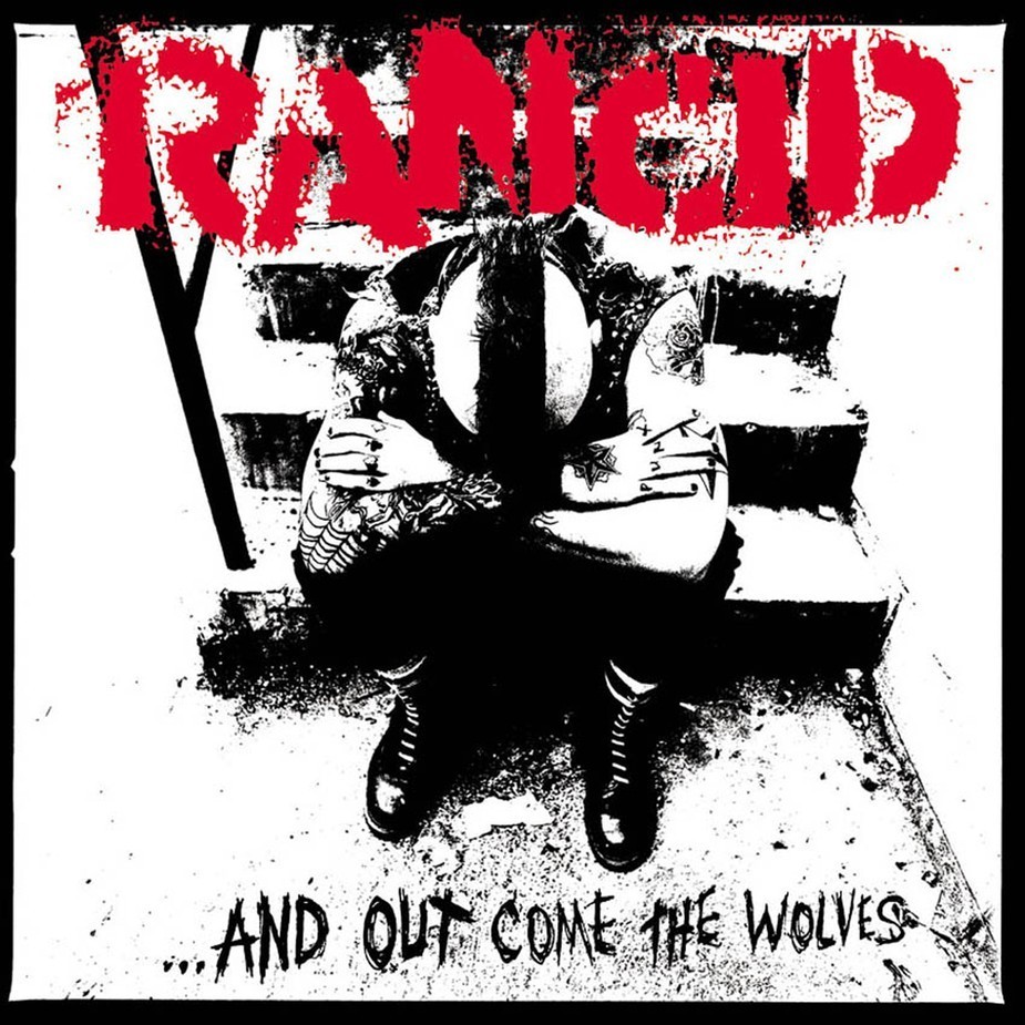 Rancid - ...And Out Come the Wolves - Tekst piosenki, lyrics | Tekściki.pl