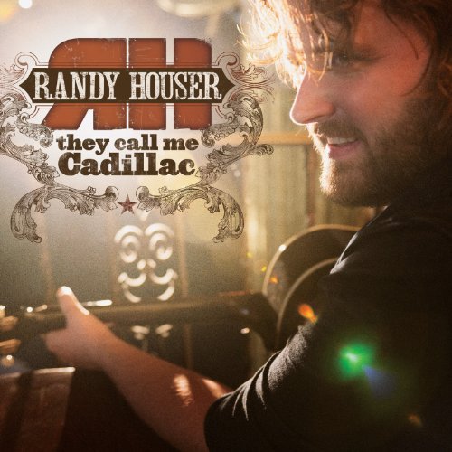 Randy Houser - They Call Me Cadillac - Tekst piosenki, lyrics | Tekściki.pl