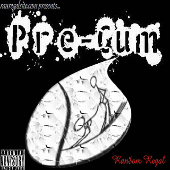 Ran$om Regal - Pre-Cum - Tekst piosenki, lyrics | Tekściki.pl