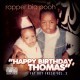 Rapper Big Pooh - Fat Boy Fresh Vol. 3: Happy Birthday - Tekst piosenki, lyrics | Tekściki.pl
