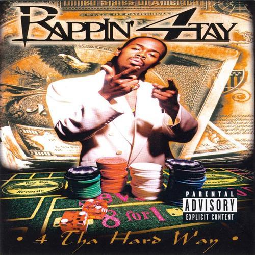 Rappin 4 Tay - 4 Tha Hard Way - Tekst piosenki, lyrics | Tekściki.pl