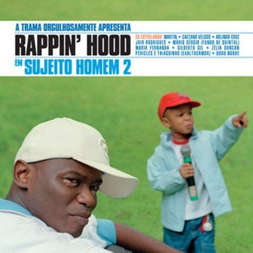 Rappin' Hood - Sujeito Homem 2 - Tekst piosenki, lyrics | Tekściki.pl