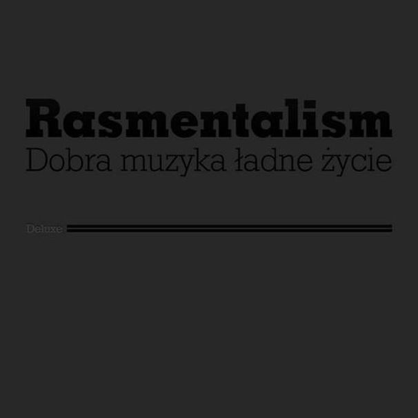 Rasmentalism - Dobra muzyka ładne życie - Tekst piosenki, lyrics | Tekściki.pl