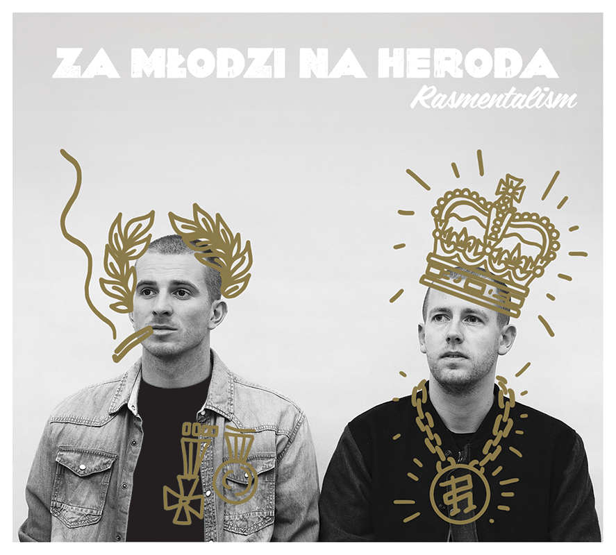 Rasmentalism - Za młodzi na Heroda - Tekst piosenki, lyrics | Tekściki.pl