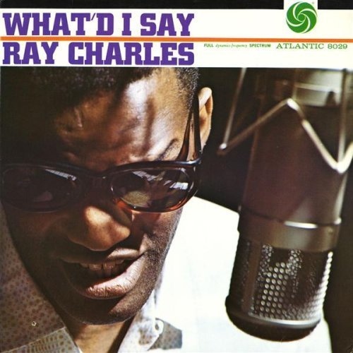 Ray Charles - What'd I Say - Tekst piosenki, lyrics | Tekściki.pl