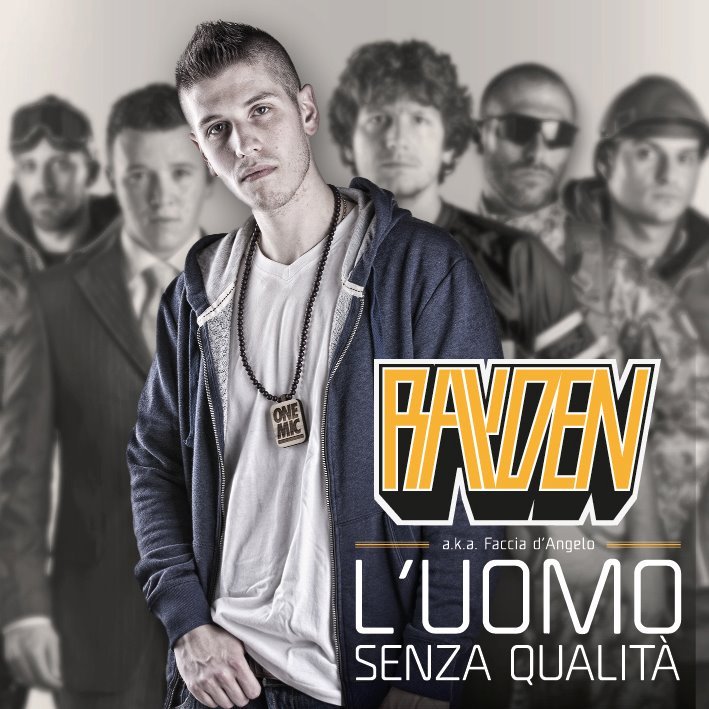 Rayden (OneMic) - L'Uomo Senza Qualità - Tekst piosenki, lyrics | Tekściki.pl