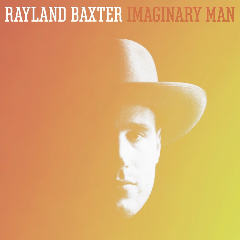 Rayland Baxter - Imaginary Man - Tekst piosenki, lyrics | Tekściki.pl
